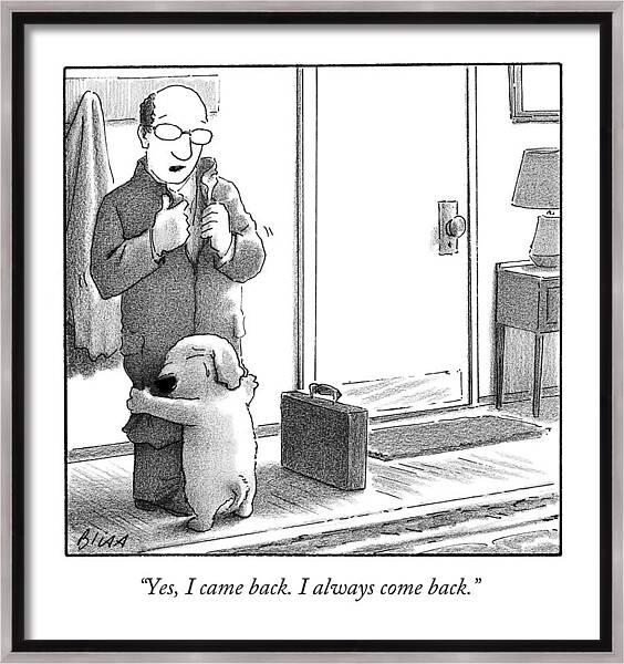 Yes I Came Back I Always Come Back Framed Canvas Print